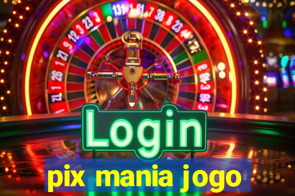 pix mania jogo